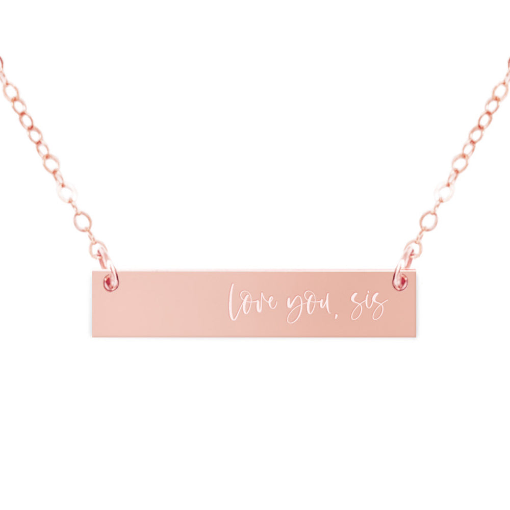 Love You, Sis Bar Necklace